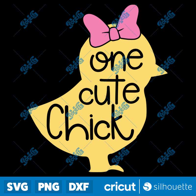 One Cute Chick Easter SVG