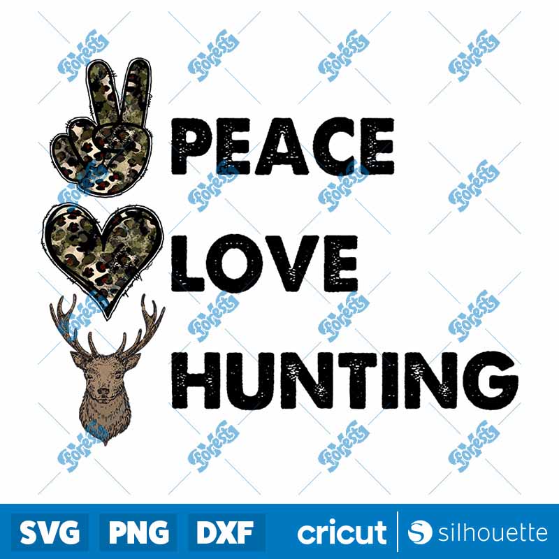 Peace Love Hunting PNG