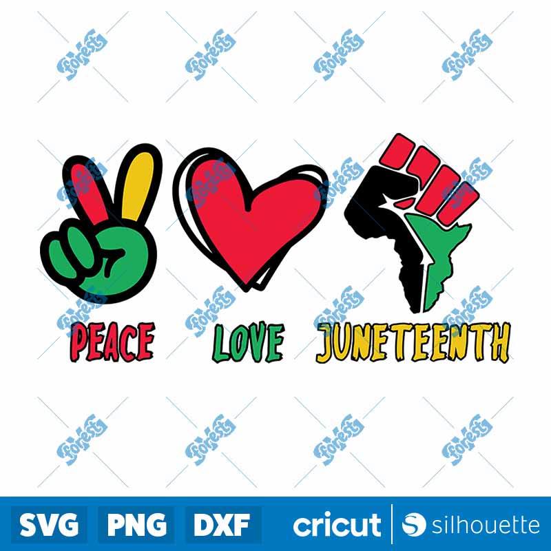 Peace Love Juneteenth SVG