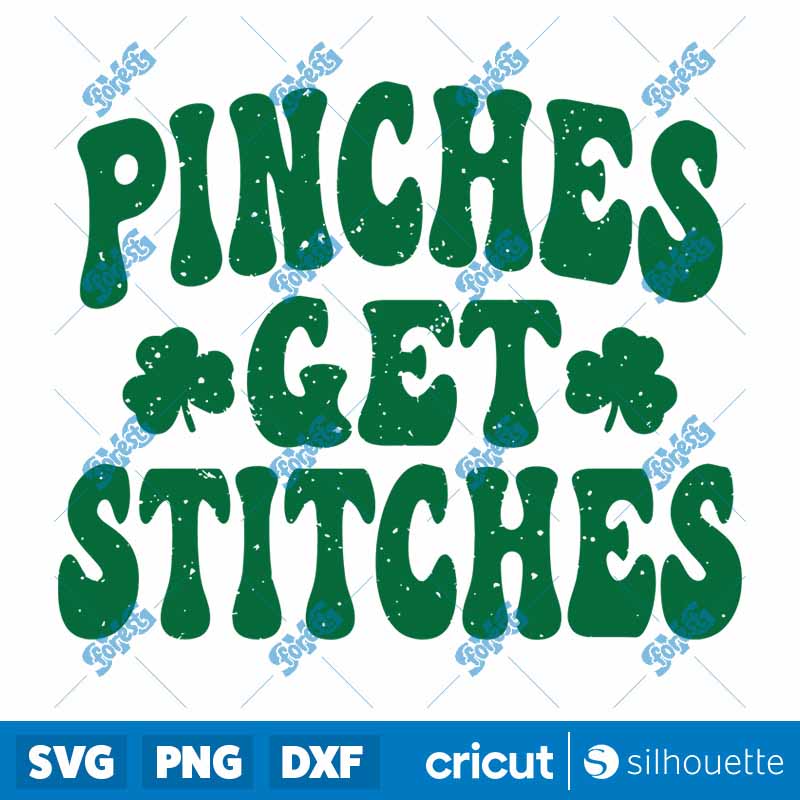 Pinches Get Stitches SVG