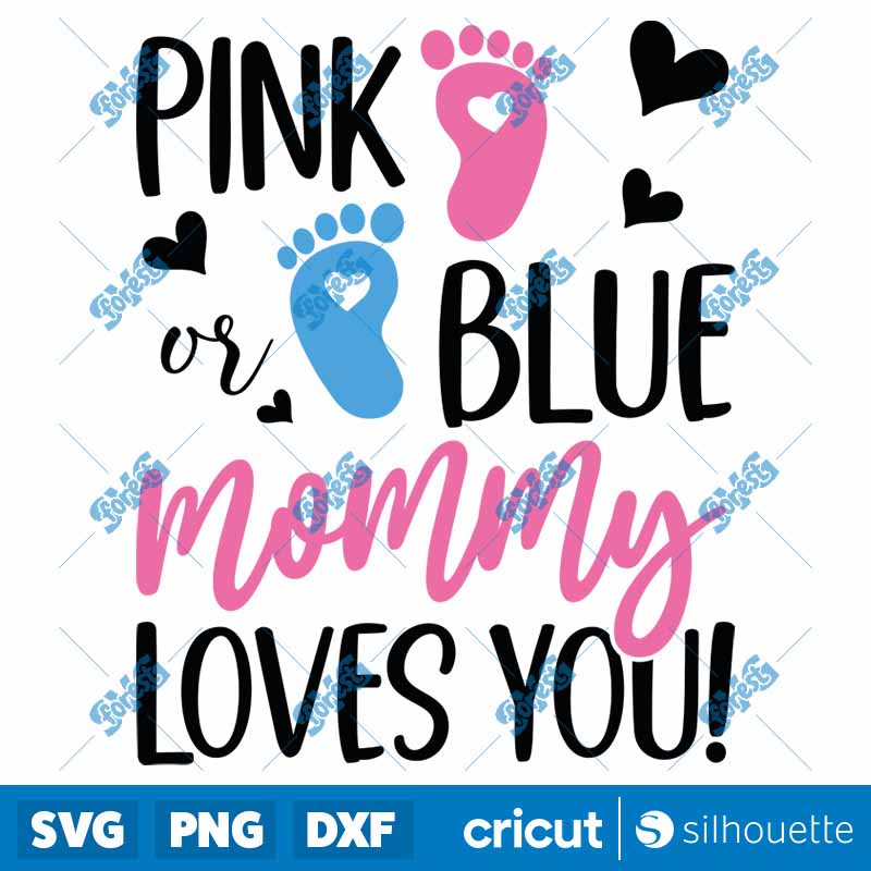 Pink or Blue Mommy & Daddy
  Loves You SVG