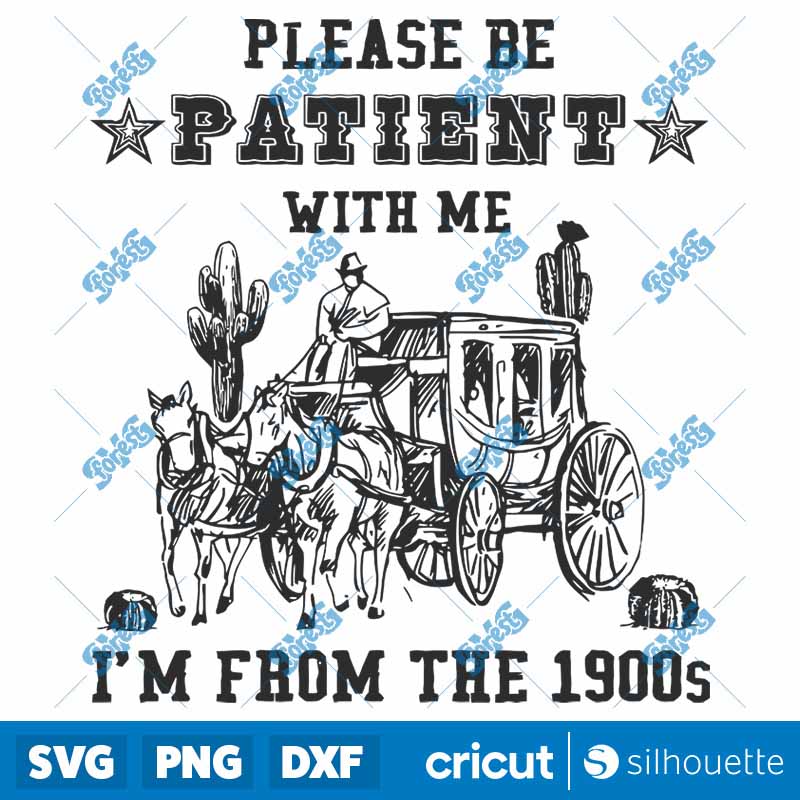 Please Be Patient With Me
  Horse Wagon SVG