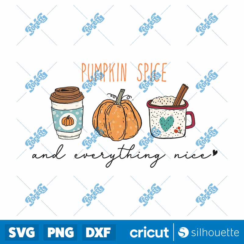 Pumpkin Spice And Everything
  Nice PNG