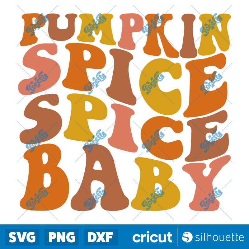 Pumpkin Spice Spice Baby SVG