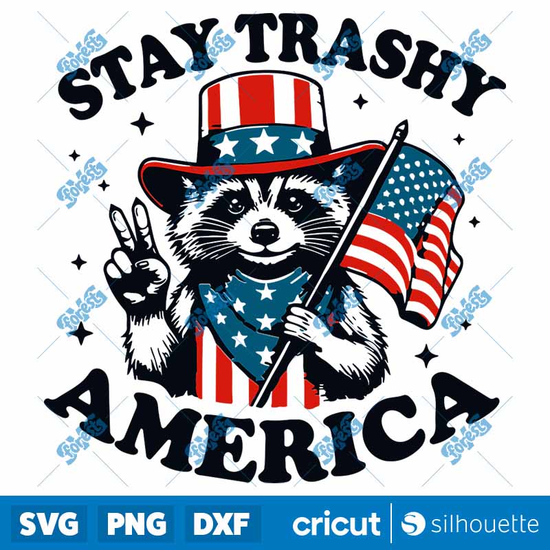 Raccoon Stay Trashy America
Independence Day SVG