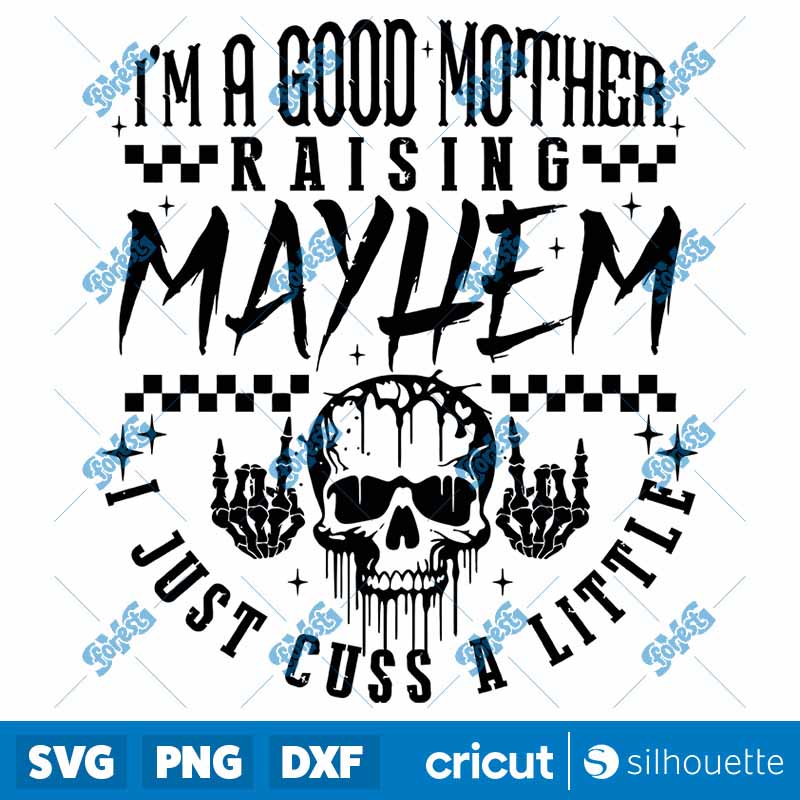 Raising Mayhem SVG