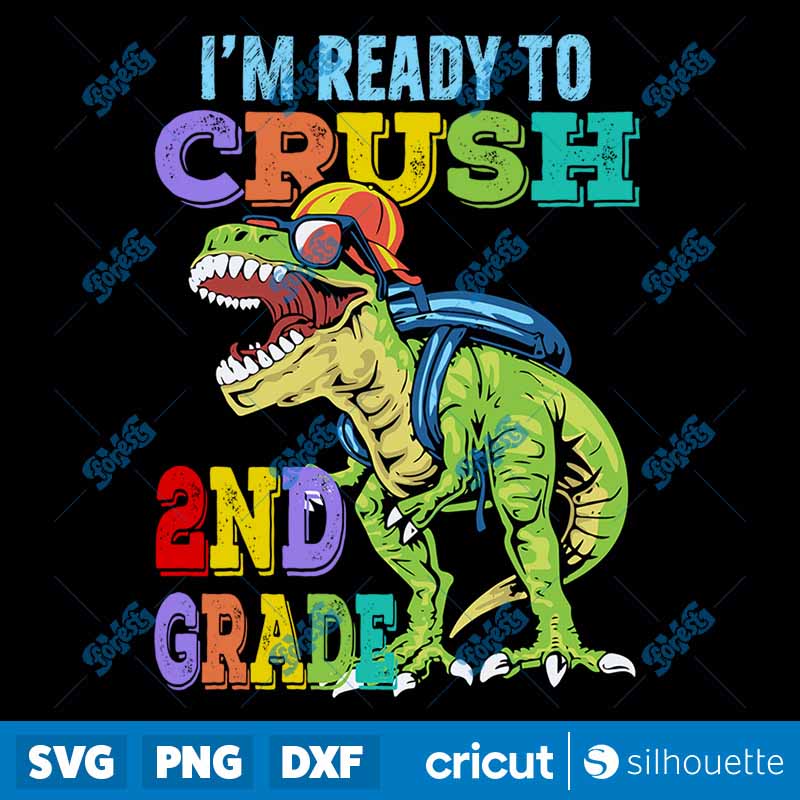 Ready To Crush 2nd grade SVG