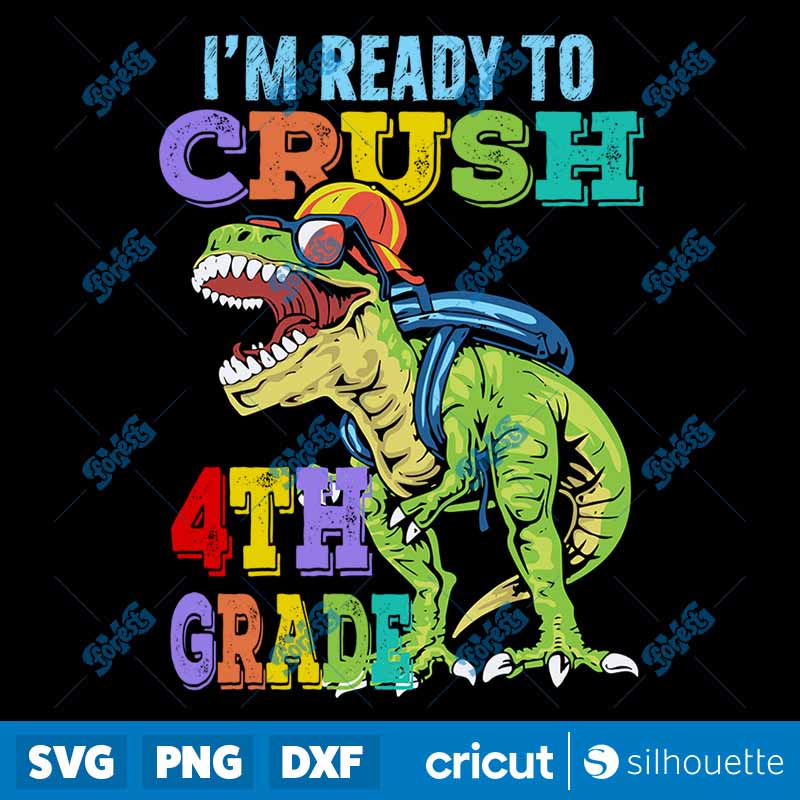 Ready To Crush 4th Grade SVG