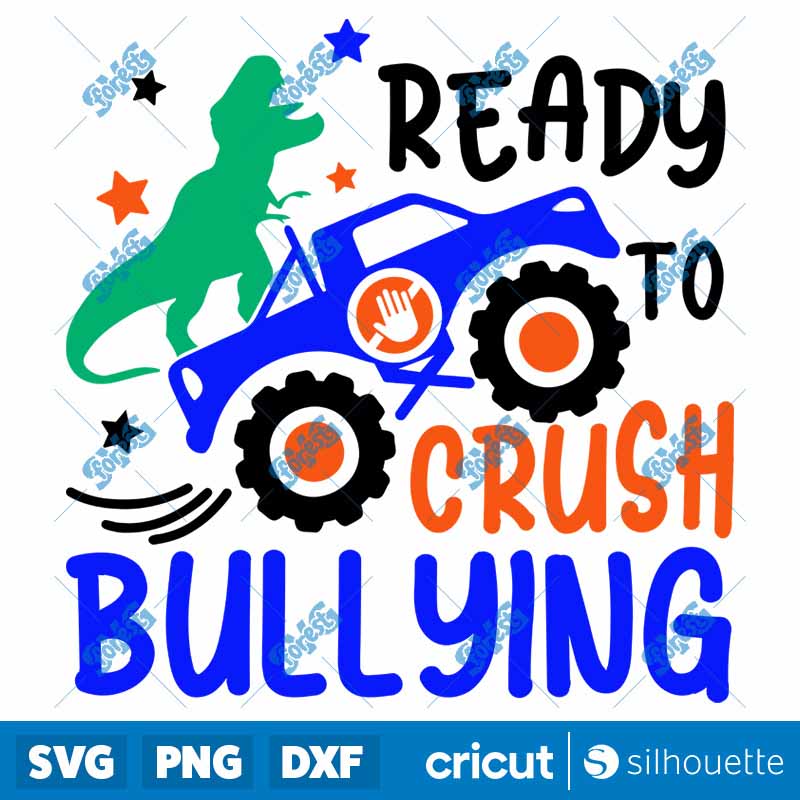 Ready To Crush Bullying SVG