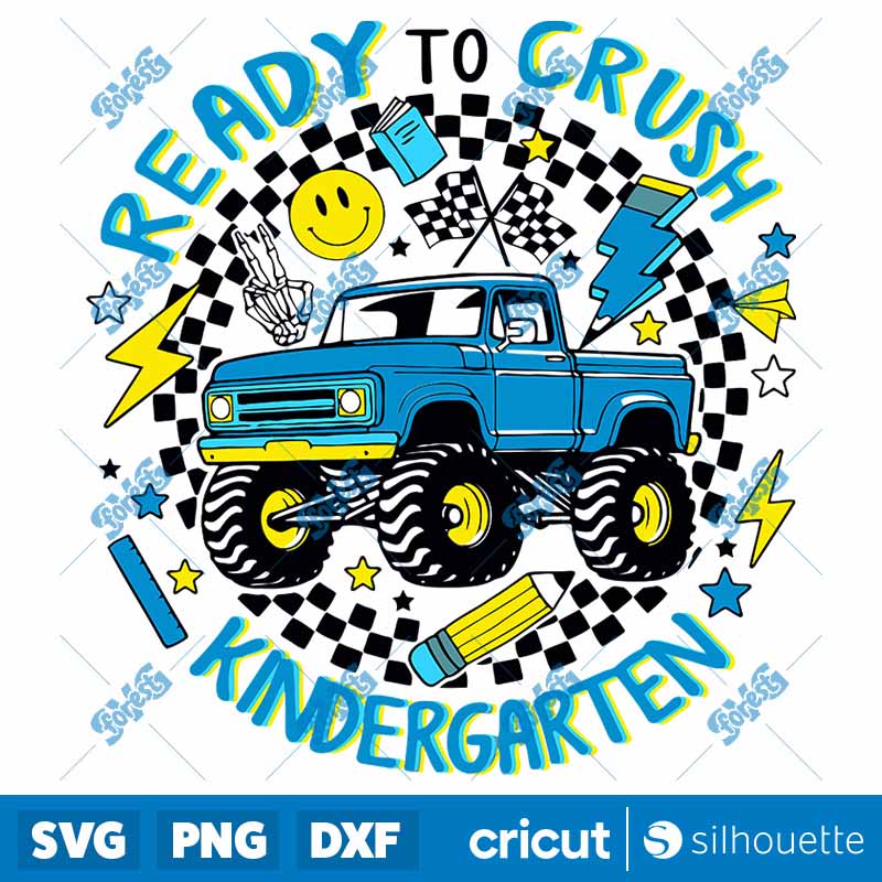 Ready To Crush Kindergarten
  Monster Truck SVG