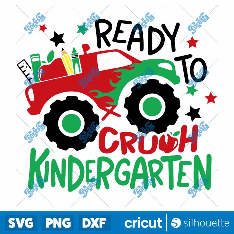 Ready to Crush Kindergarten
  SVG