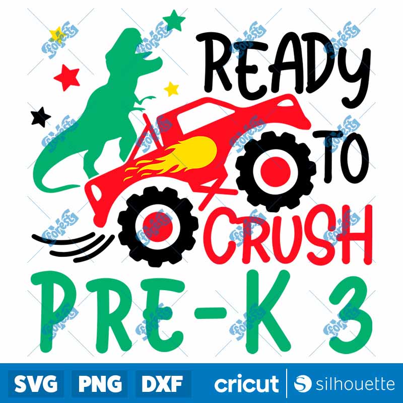 Ready To Crush Pre K 3 SVG