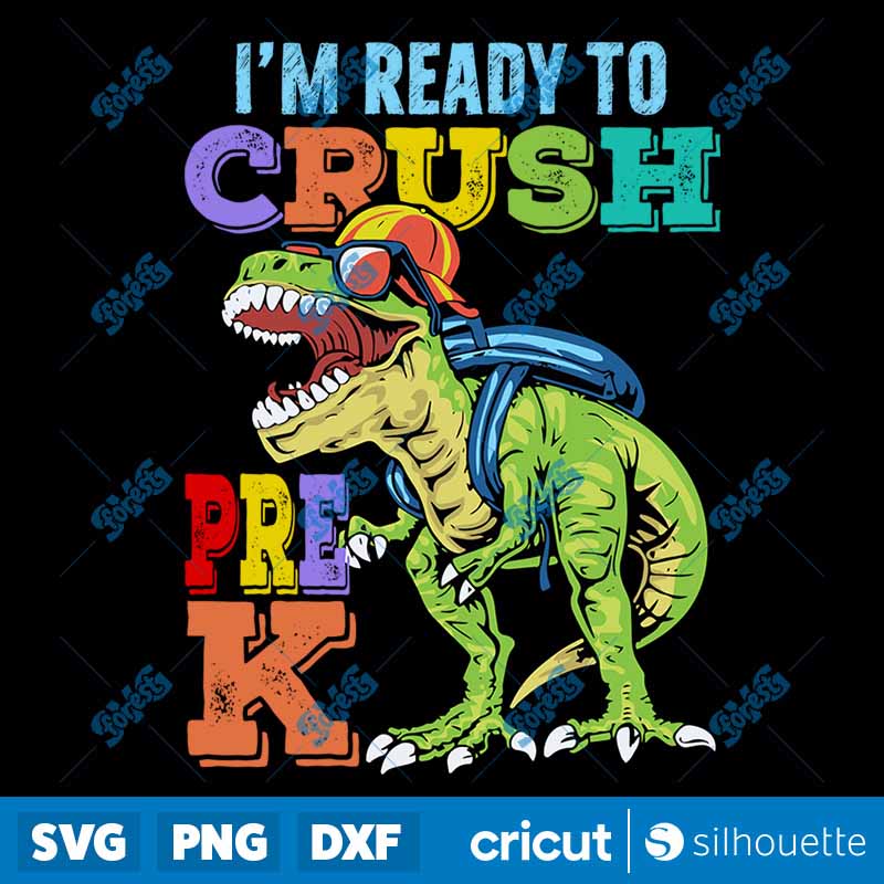 Ready To Crush Pre K SVG