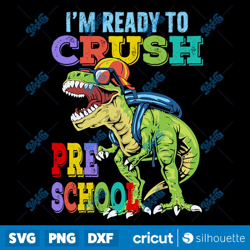 Ready To Crush Pre School SVG