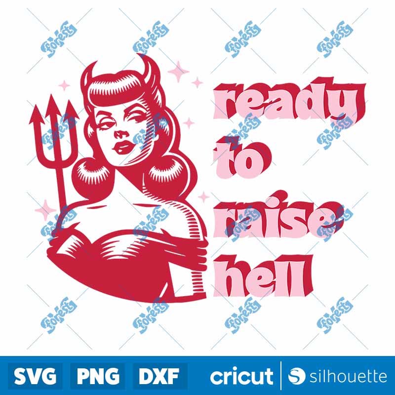 Ready To Raise Hell SVG