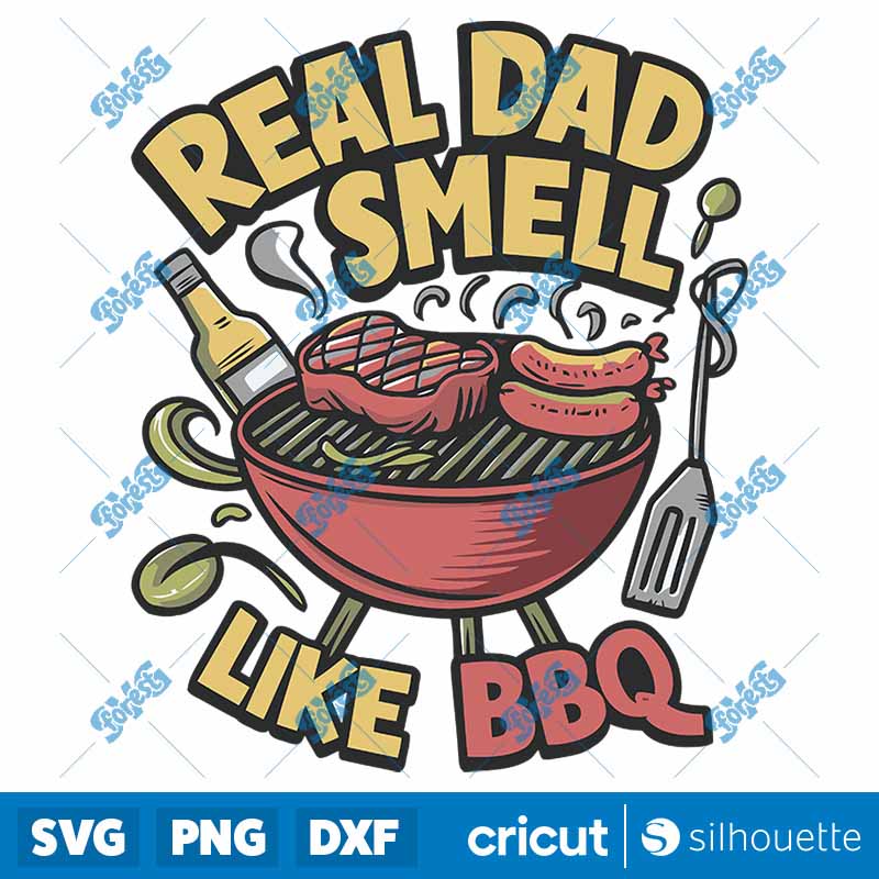 Reel Dad Smell Like Bbq Funny
  Fathers Day SVG