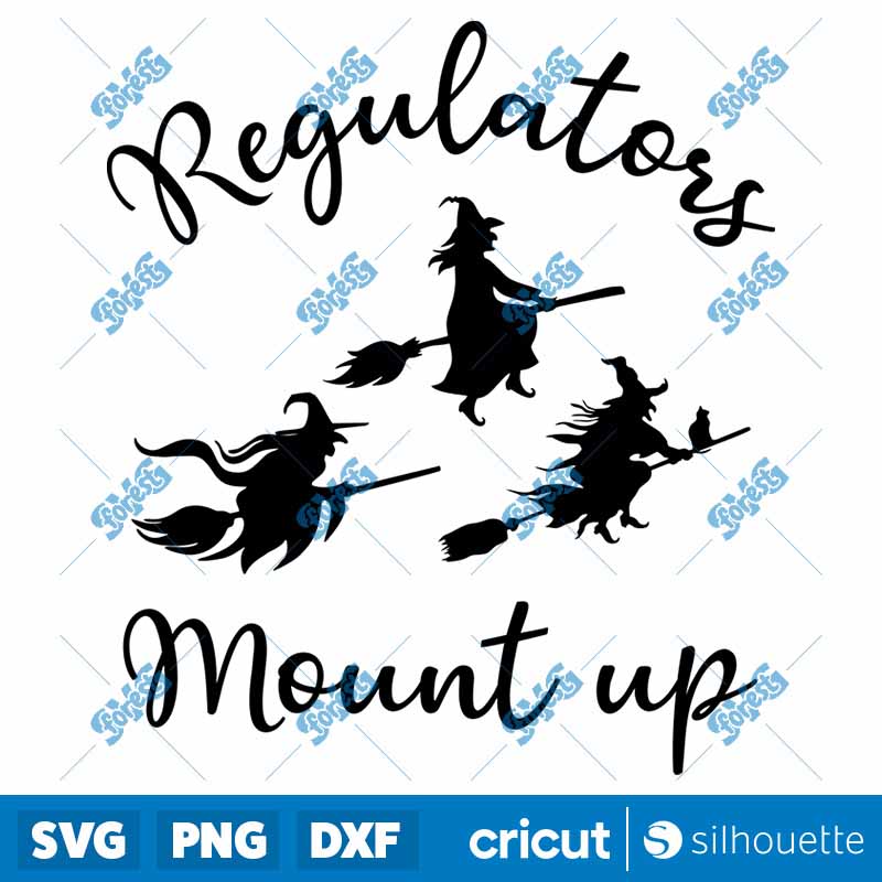 Regulators Mount Up Halloween
  SVG