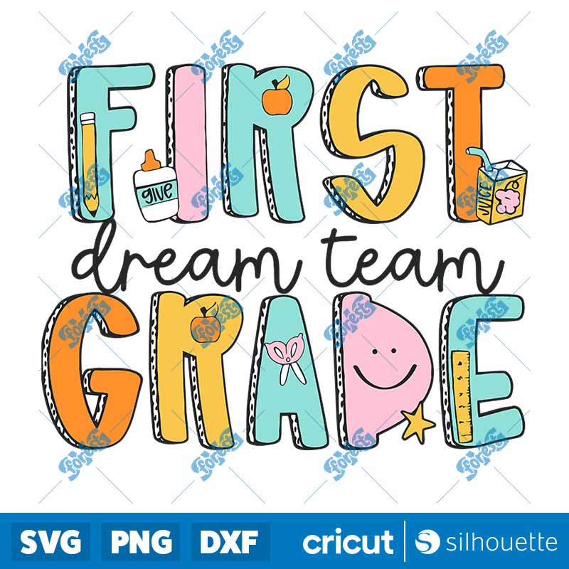 Retro First Grade Dream Team
  Back To School SVG