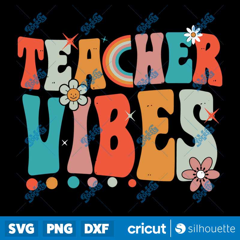 Retro Groovy Teacher Vibes
  Back To School Teacher Rainbow SVG