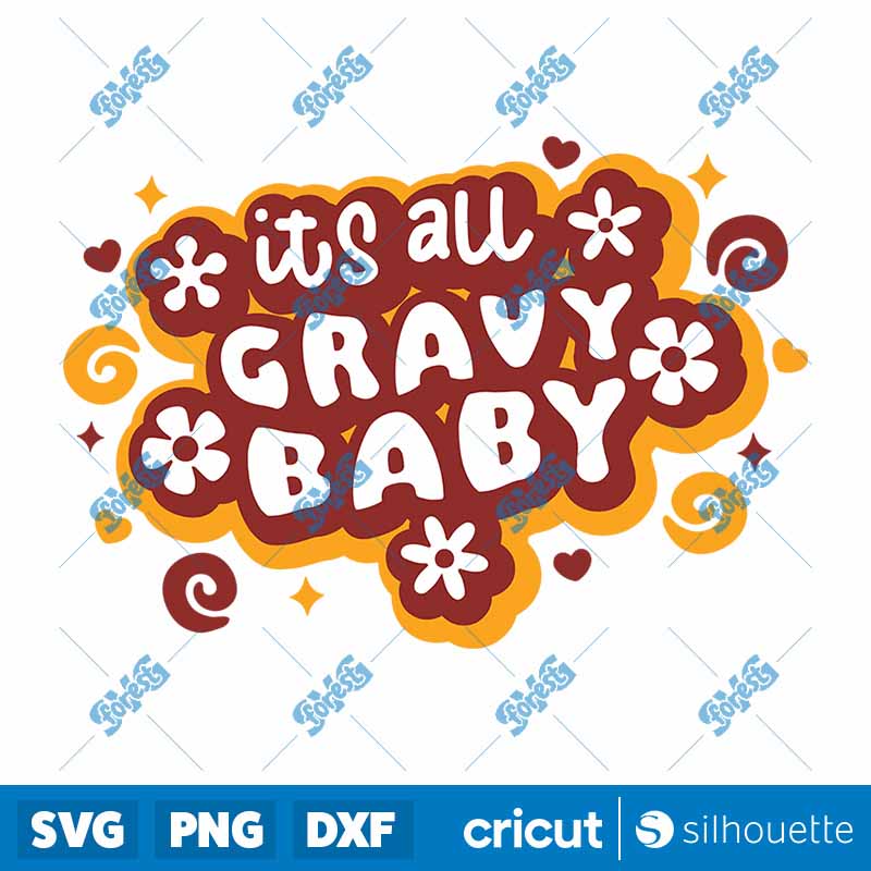 Retro Its All Gravy Baby
SVG-PNG