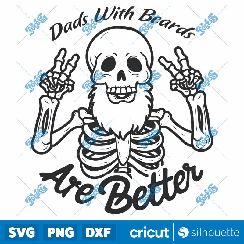 Retro Skeleton Dads With
  Beards Are Better SVG