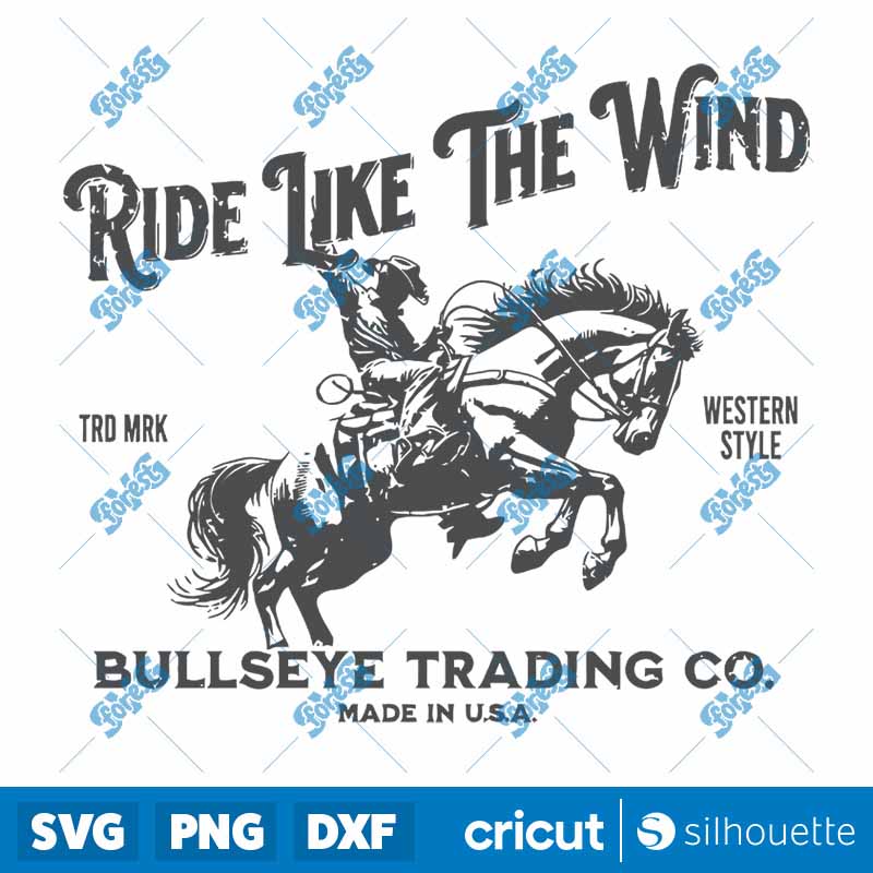 Ride Like the Wind Bullseye
  Trading Co SVG