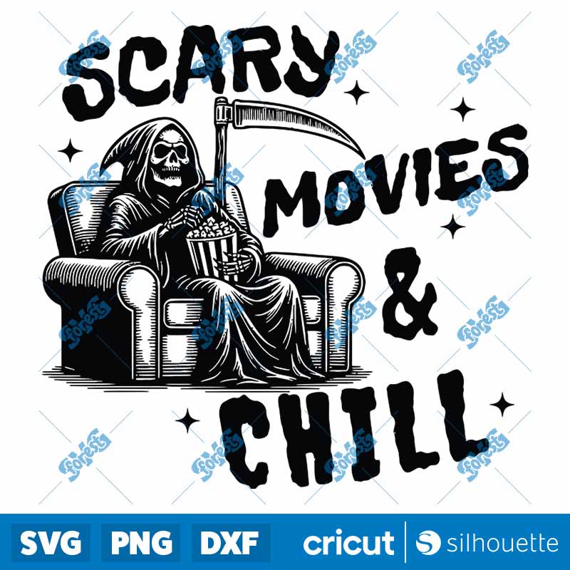 Scary Movies And Chill SVG