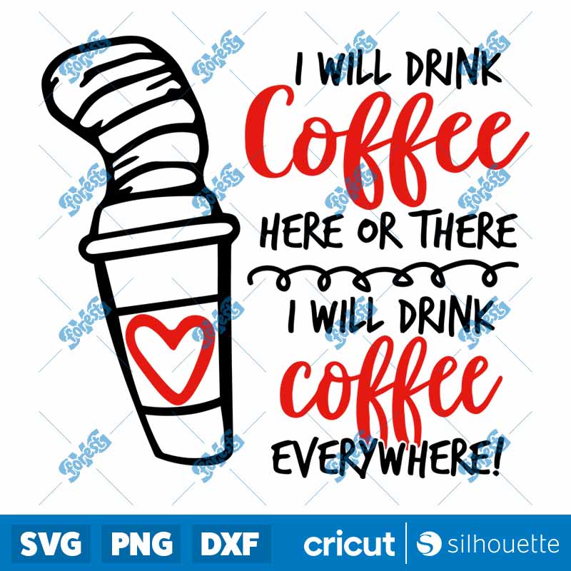 Seuss Day Drink Coffee SVG