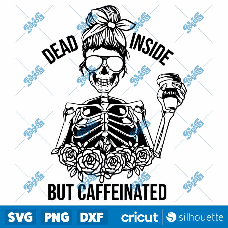 Skeleton Dead Inside But
Caffeinated SVG