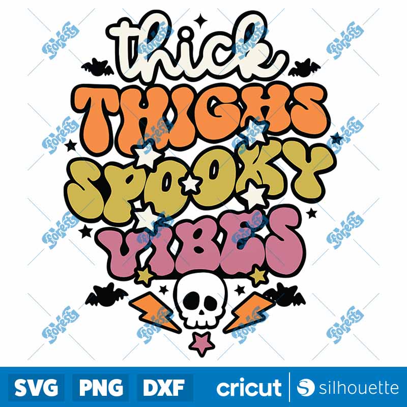 Skull Thick Thighs Spooky
Vibes SVG