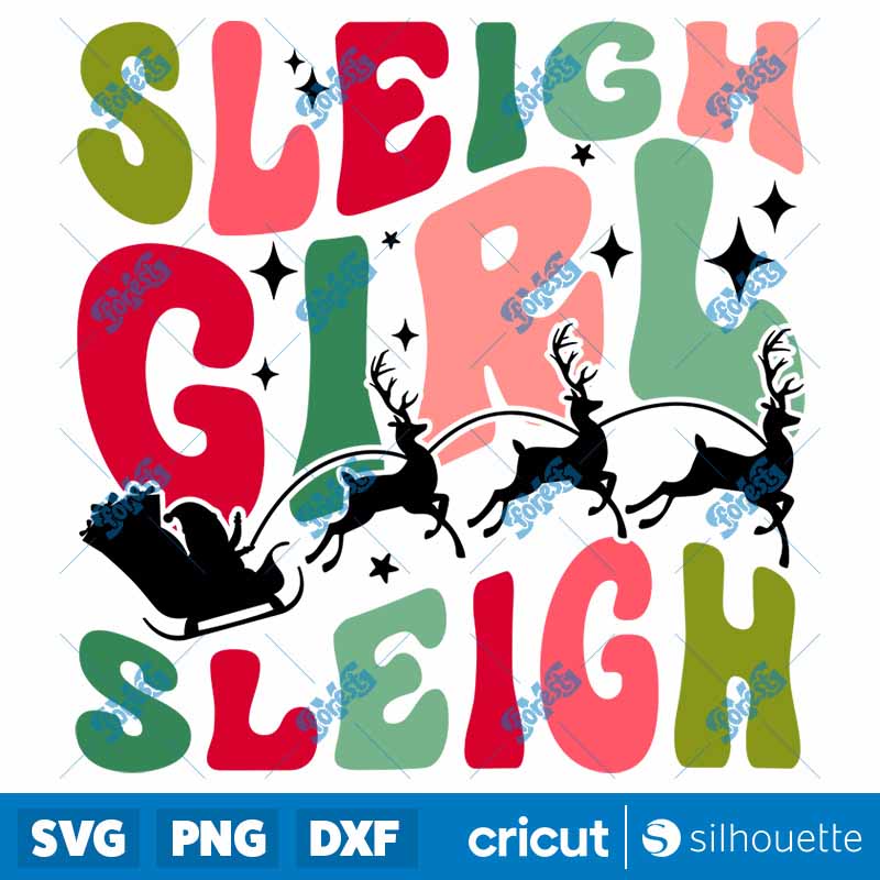 Sleigh Girl Sleigh SVG