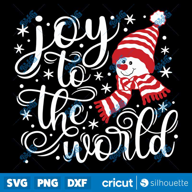 Snowman Joy To The World SVG