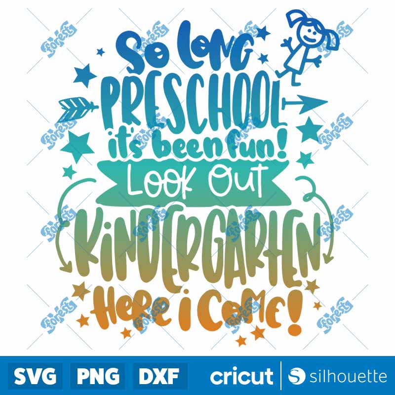 So long Preschool it?s been
  fun SVG