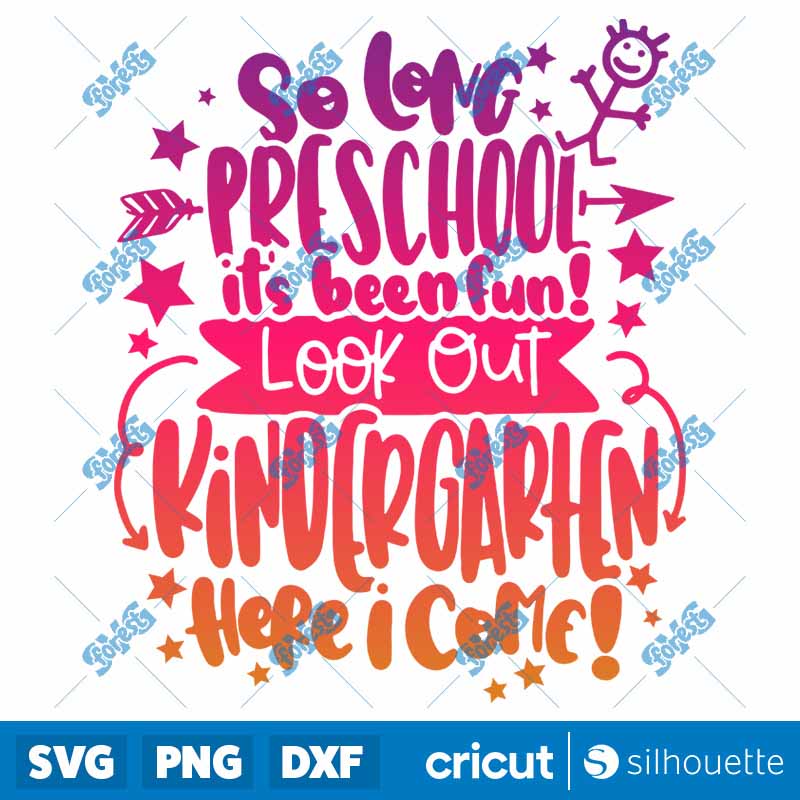 So long Preschool it?s been
  fun SVG