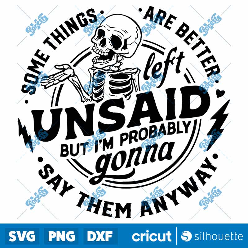 Some things Are Better Left
  Unsaid SVG