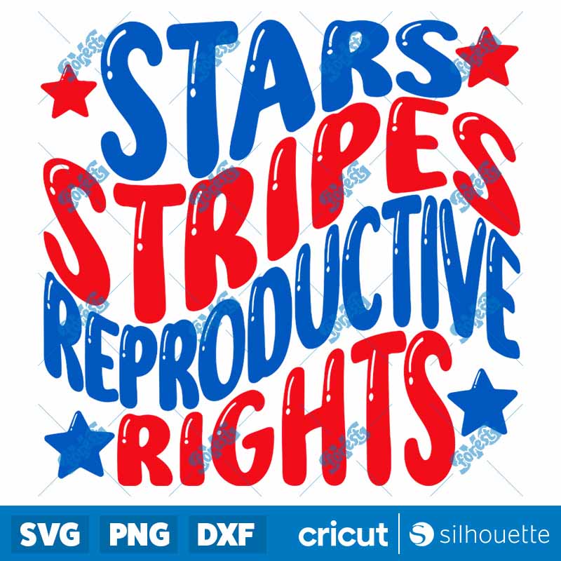 Stars Stripes And Reproductive
Rights SVG