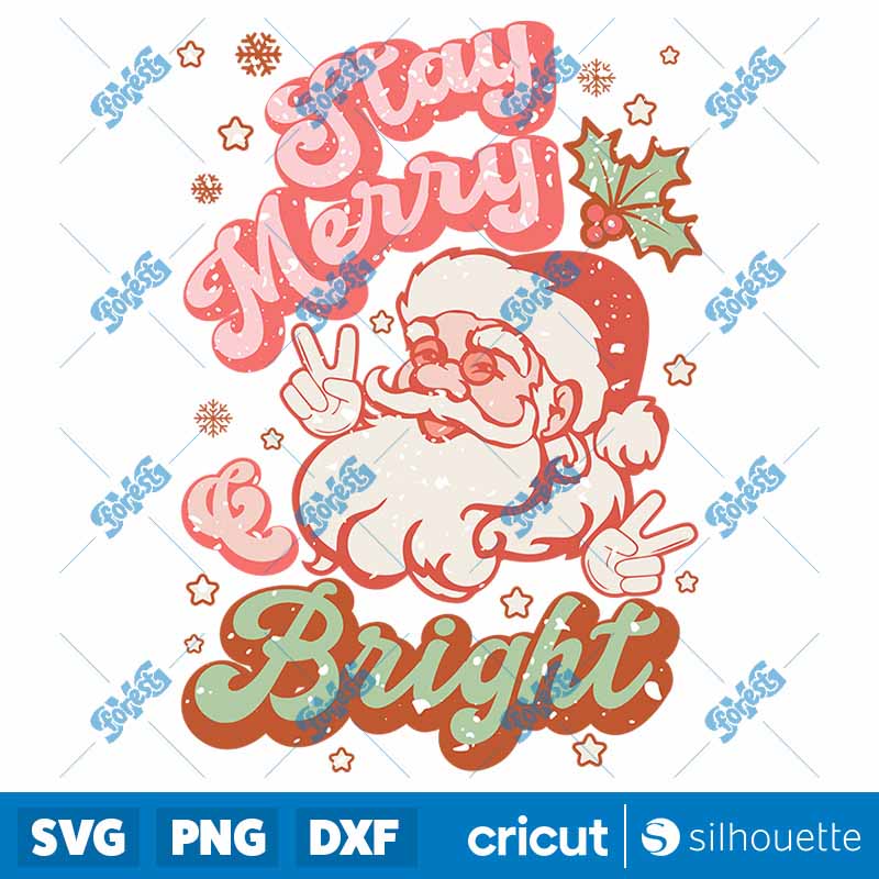 Stay Merry & Bright SVG