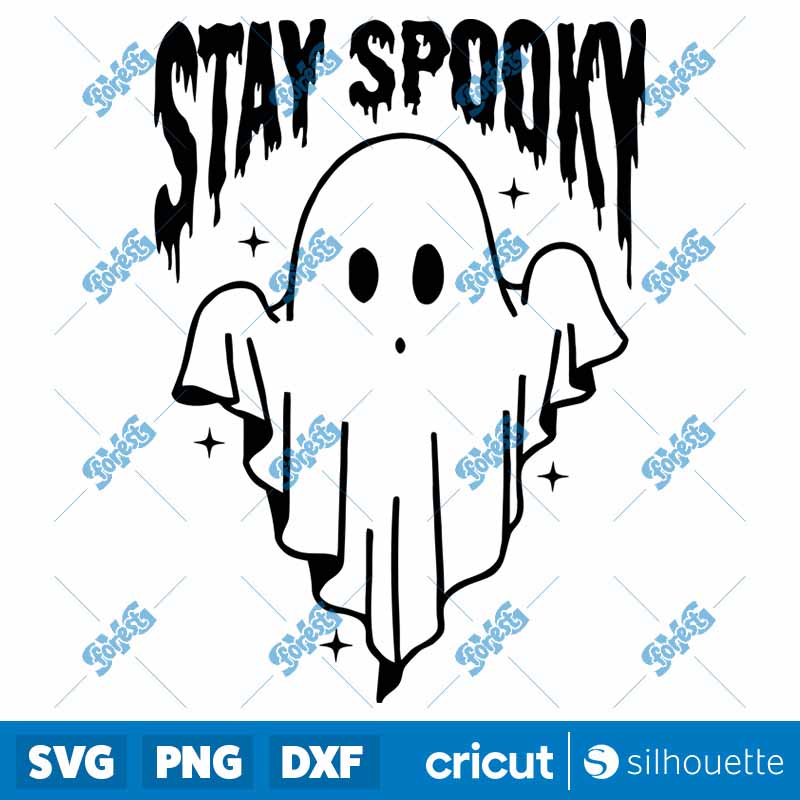 Stay Spooky SVG