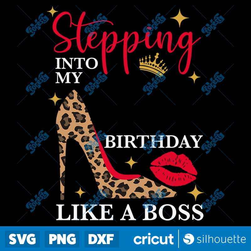 Stepping Into My Birthday Like
  A Boss