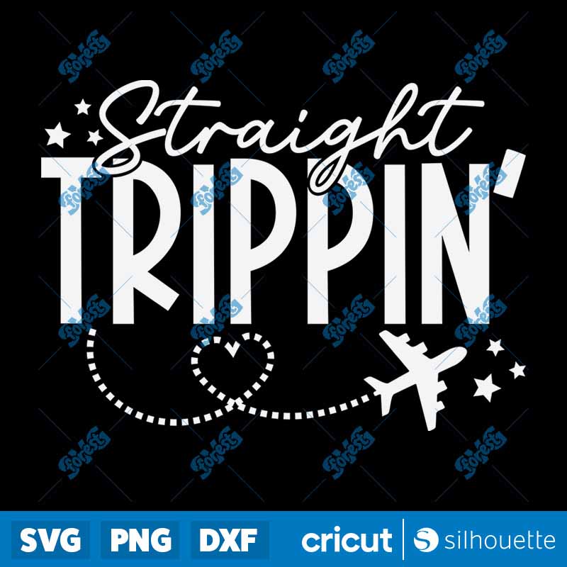 Straight Trippin SVG