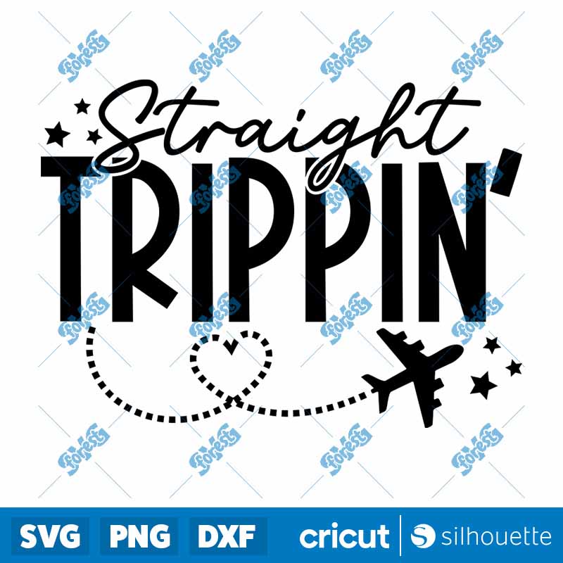 Straight Trippin SVG