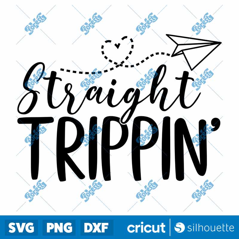 Straight Trippin SVG