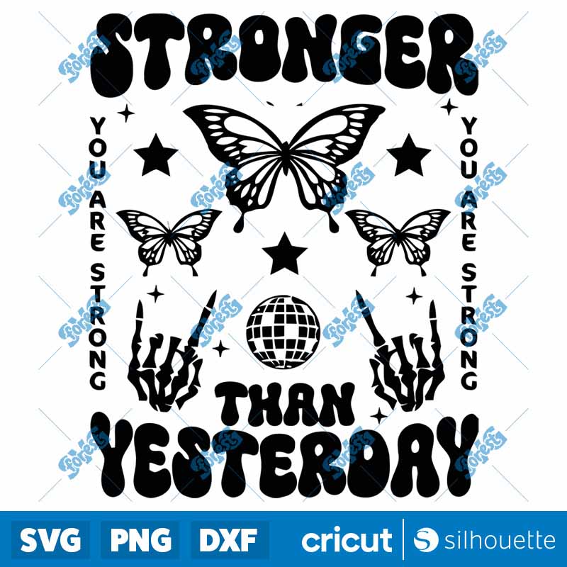 Stronger than Yesterday SVG