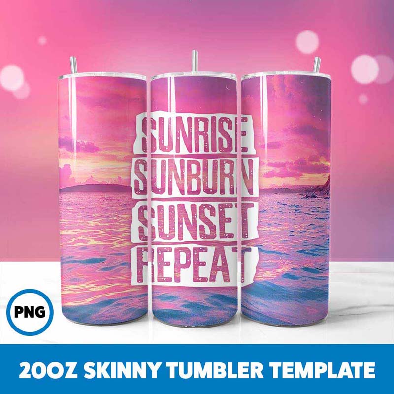 Sunrise Sunburn Sunset Repeat
  Tumbler Wrap