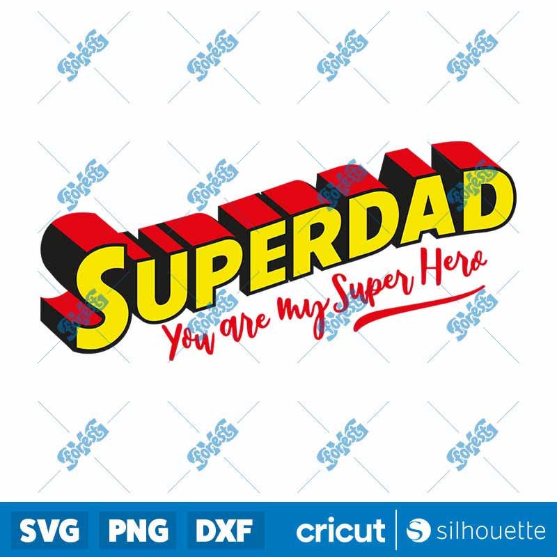 Superdad you are my Super Hero
  SVG