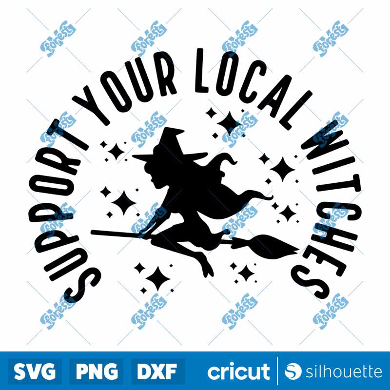 Support Your Local Witches SVG