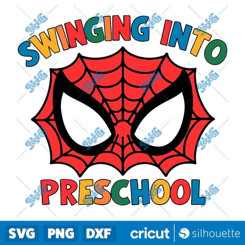 Swinging Into Preschool
Spiderman SVG