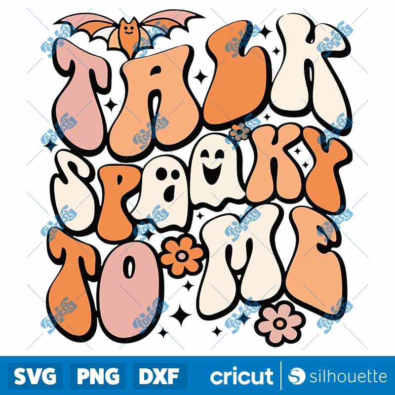 Talk Spooky To Me SVG