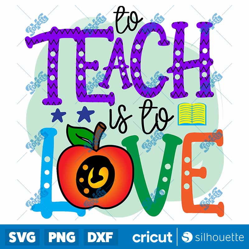 Teach is to Love PNG