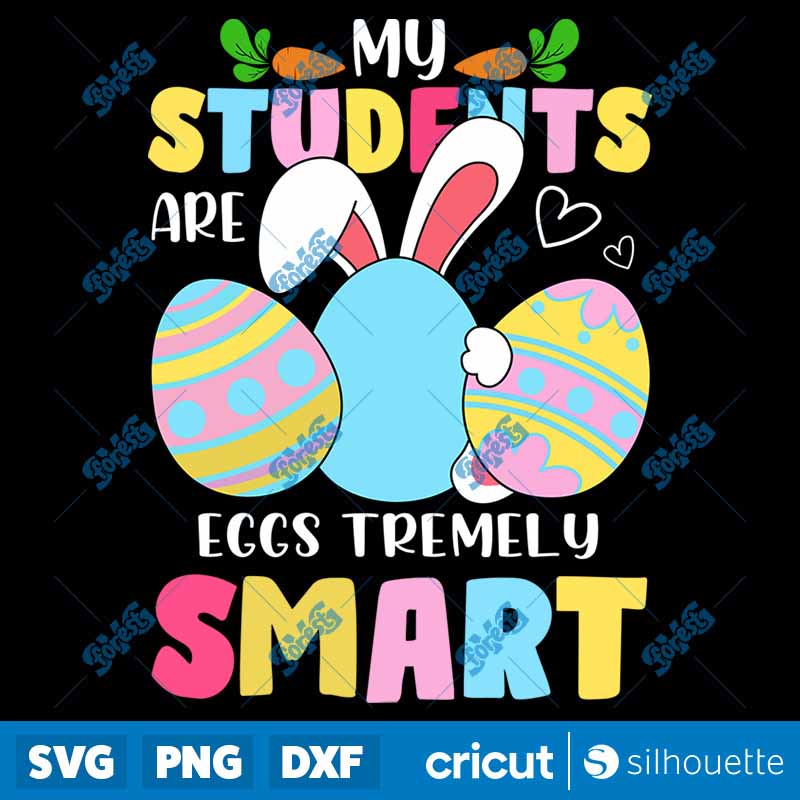 Teacher My Students Are Eggs
Tremely Smart SVG